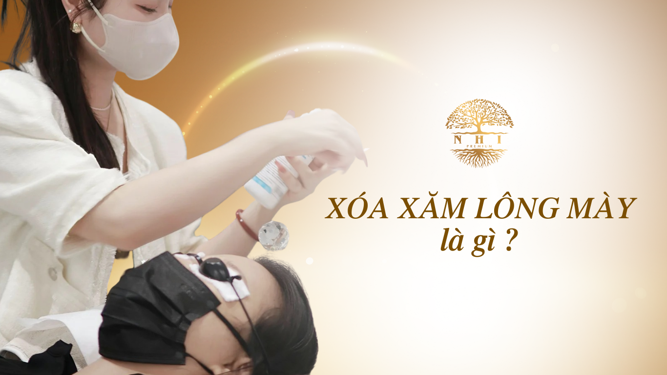 Xóa xăm lông mày là gì? Vì sao nên xóa xăm lông mày?